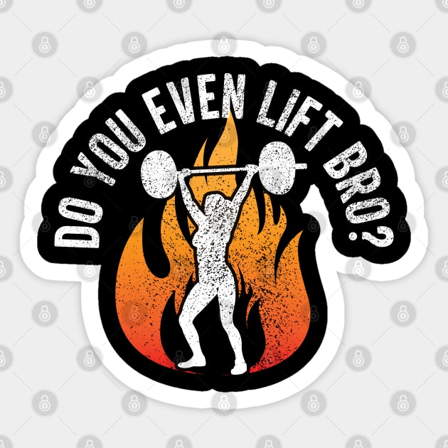 Do You Even Lift Bro? Sticker by Cult WolfSpirit 